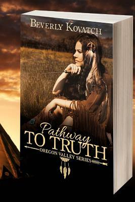 Pathway to Truth by Beverly Kovatch