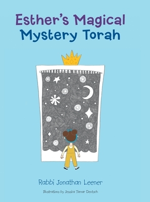 Esther's Magical Mystery Torah by Rabbi Jonathan Leener