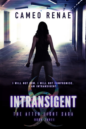 Intransigent by Cameo Renae