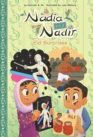 Eid Surprises by Marzieh A. Ali