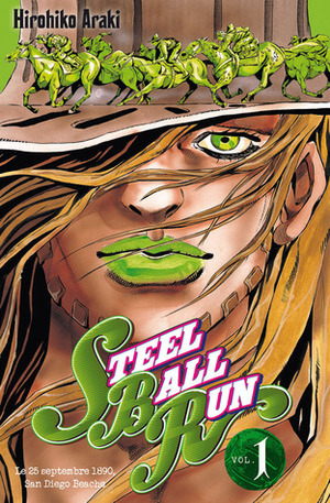 Steel Ball Run, tome 1: Le 25 septembre 1890, San Diego Beache by Hirohiko Araki