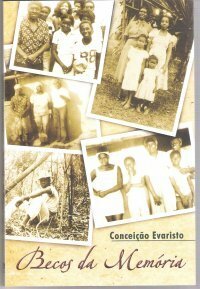 Becos da Memória by Conceição Evaristo