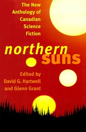 Northern Suns by David G. Hartwell, Glenn Grant, Robert Boyczuk