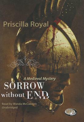 Sorrow Without End by Priscilla Royal