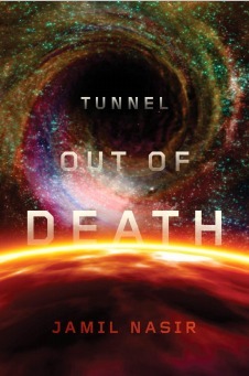 Tunnel Out of Death by Jamil Nasir