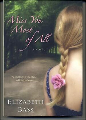 Miss You Most Of All by Elizabeth Bass