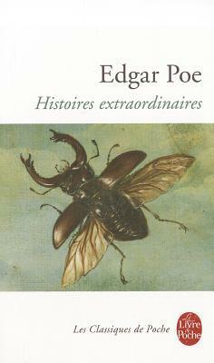 Histoires extraordinaires by Charles Baudelaire, Edgar Allan Poe