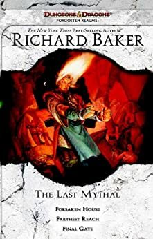 The Last Mythal by Richard Baker