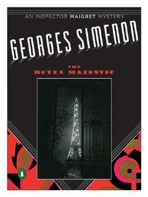 The Hotel Majestic by Georges Simenon, David Watson