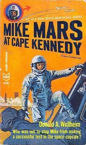 mike mars at cape kennedy by Donald A. Wollheim