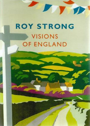 Visions of England by Roy Strong