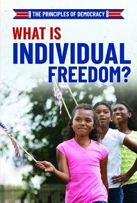 What Is Individual Freedom? by Joshua Turner