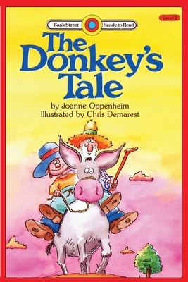 The Donkey's Tale: Level 2 by Joanne Oppenheim