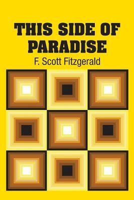 This Side of Paradise by F. Scott Fitzgerald