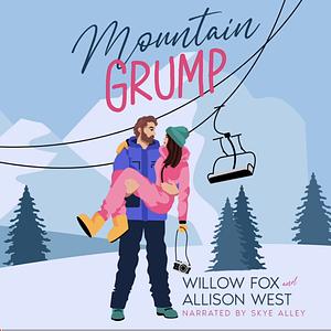 Mountain Grump by Willow Fox, Allison West