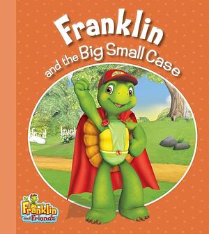 Franklin and the Big Small Case by Harry Endrulat