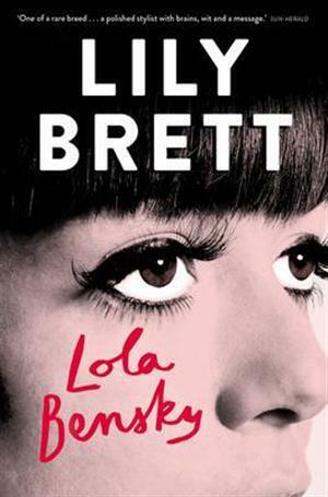 Lola Bensky by Lily Brett