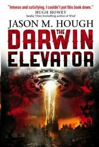 The Darwin Elevator by Jason M. Hough