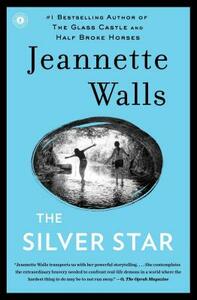 The Silver Star by Jeannette Walls