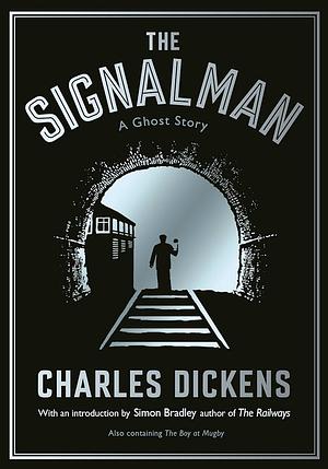 The Signal Man by Charles Dickens