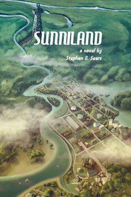 Sunniland by Stephen O. Sears