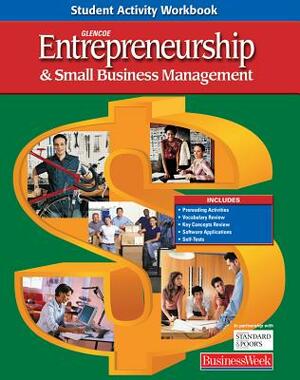 Entrepreneurship and Small Business Management, Student Activity Workbook by McGraw-Hill