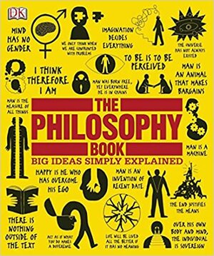 Filosofie. Idei fundamentale by Marcus Weeks, Douglas Burnham, Clive Hill, Will Buckingham, John Marenbon, Peter J. King