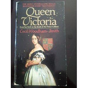 Queen Victoria by Cecil Woodham-Smith, Cecil Woodham-Smith