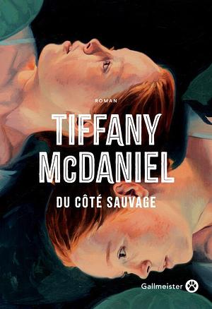 Du côté sauvage by Tiffany McDaniel