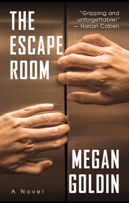 The Escape Room by Megan Goldin