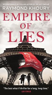 Empire of Lies by Raymond Khoury