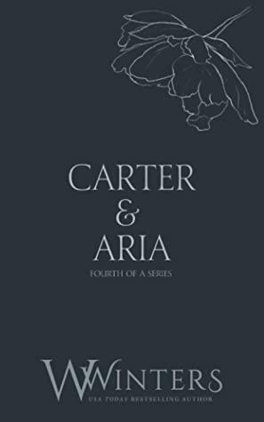 Carter & Aria: Endless by W. Winters