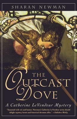 The Outcast Dove by Sharan Newman