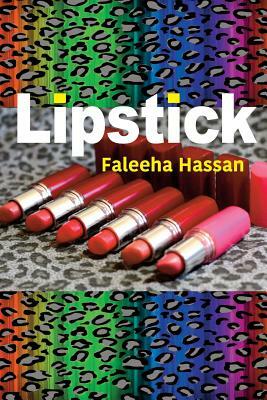 Lipstick by Faleeha Hassan