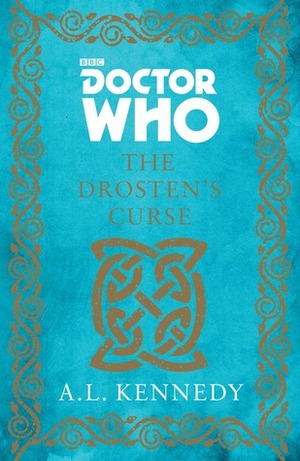 Doctor Who: The Drosten's Curse by A.L. Kennedy