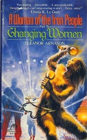 Changing Women by Eleanor Arnason