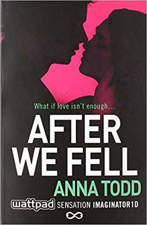After We Fell (Volume 3) by Anna Todd