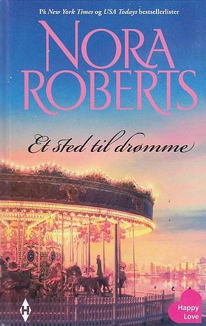 Et sted til drømme by Nora Roberts
