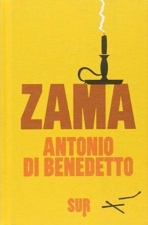 Zama by Antonio Di Benedetto