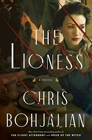 The Lioness (Signed Book) by Chris Bohjalian