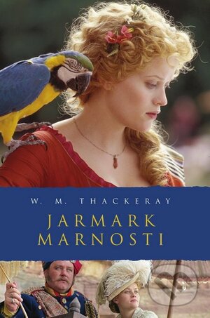 Jarmark marnosti by William Makepeace Thackeray