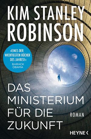 Das Ministerium für die Zukunft by Kim Stanley Robinson