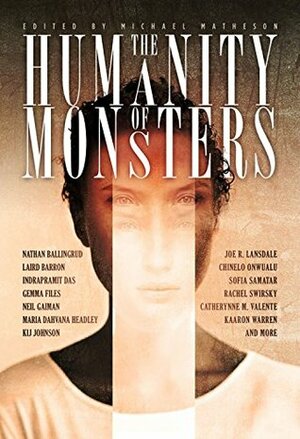 The Humanity of Monsters by Michael Matheson