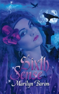 Sixth Sense by Marilyn Baron