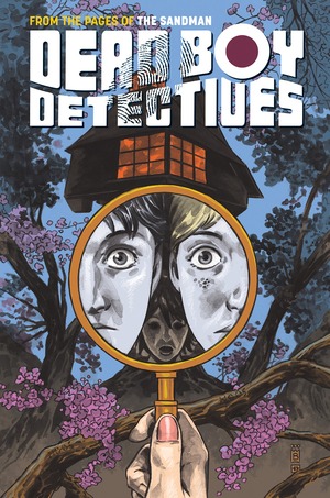 Dead Boy Detectives Vol. 1: Schoolboy Terrors by Toby Litt, Mark Buckingham