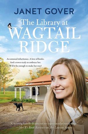The library at Wagtail Ridge by Janet Gover