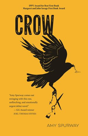 Crow: a novel  by Amy Spurway