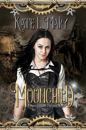 Moonchild by Kate L. Mary