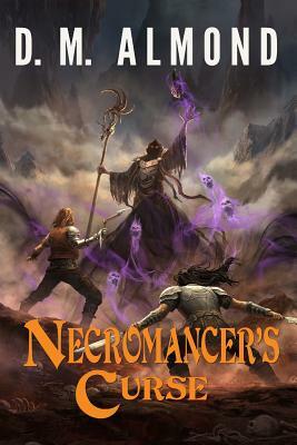 Necromancer's Curse by D. M. Almond