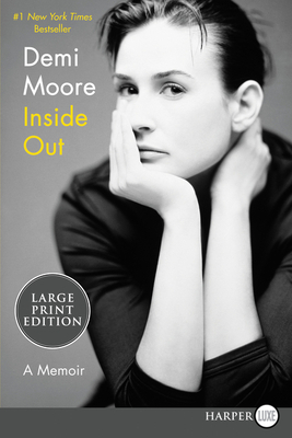 Inside Out: A Memoir by Demi Moore